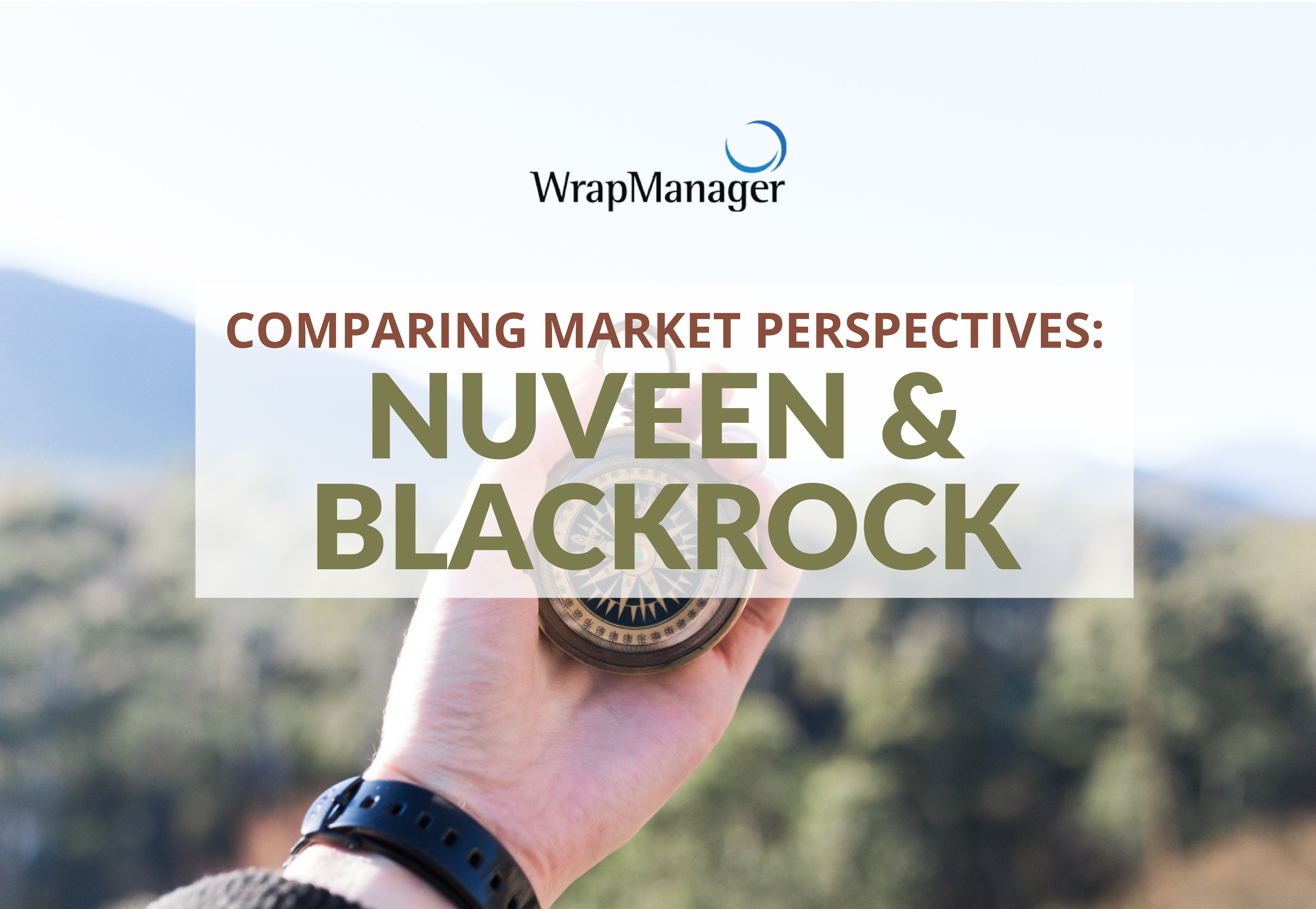 A Comparison of Perspectives Nuveen & BlackRock Share Weekly Investing